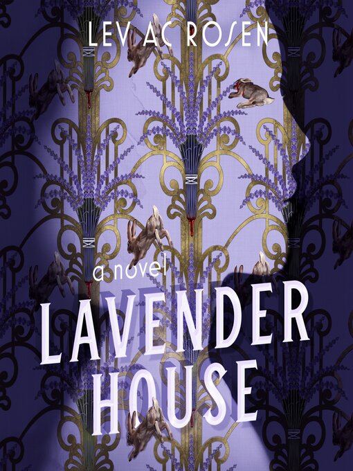 Title details for Lavender House by Lev AC Rosen - Available